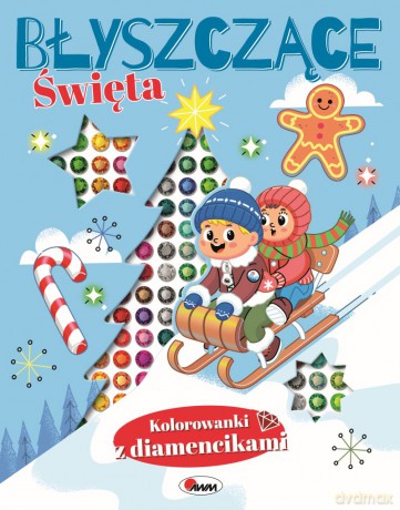 Błyszczące święta. Kolorowanki z diamencikami [KSIĄŻKA]