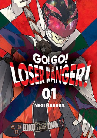 Go! Go! Looser Ranger! (Tom 1) - Negi Haruba [KSIĄŻKA]