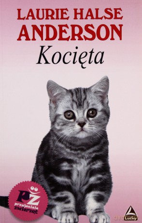Kocięta - Laurie Halse Anderson [KSIĄŻKA]
