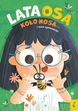 Lata osa koło nosa... i inne rymowanki [KSIĄŻKA]