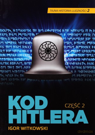 Kod Hitlera. Część 2 - Igor Witkowski [KSIĄŻKA]