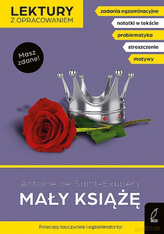 Mały książę. Lektury z opracowaniem - Antoine de Saint-Exupéry, Izabella Bartol [KSIĄŻKA]