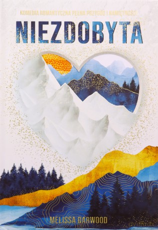 Niezdobyta (Tom 1-2) (ilustrowane brzegi) - Melissa Darwood [KSIĄŻKA]