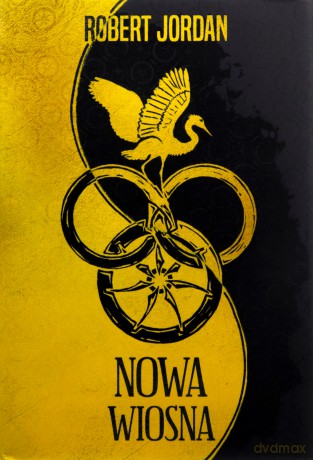 Nowa wiosna. Koło czasu - Robert Jordan [KSIĄŻKA]