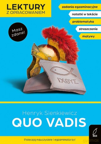 Quo vadis. Lektury z opracowaniem - Henryk Sienkiewicz [KSIĄŻKA]