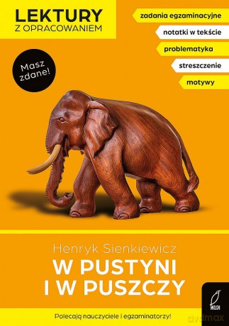 W pustyni i w puszczy. Lektury z opracowaniem - Henryk Sienkiewicz, Elżbieta Butkiewicz [KSIĄŻKA]