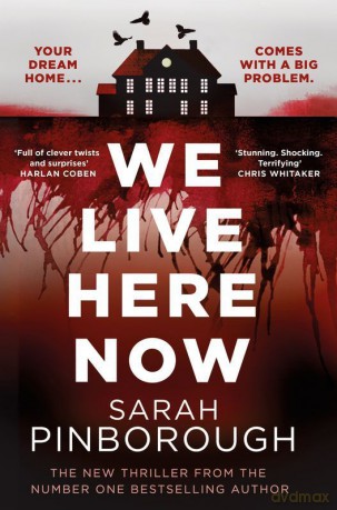 We Live Here Now wer. angielska - Sarah Pinborough [KSIĄŻKA]