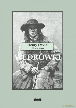 Wędrówki - Henry David Thoreau [KSIĄŻKA]