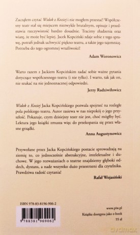Widok z Koziej. Felietony teatralne - Jacek Kopciński [KSIĄŻKA]