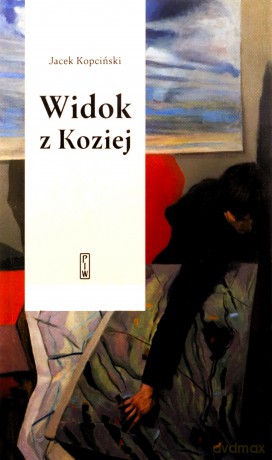 Widok z Koziej. Felietony teatralne - Jacek Kopciński [KSIĄŻKA]