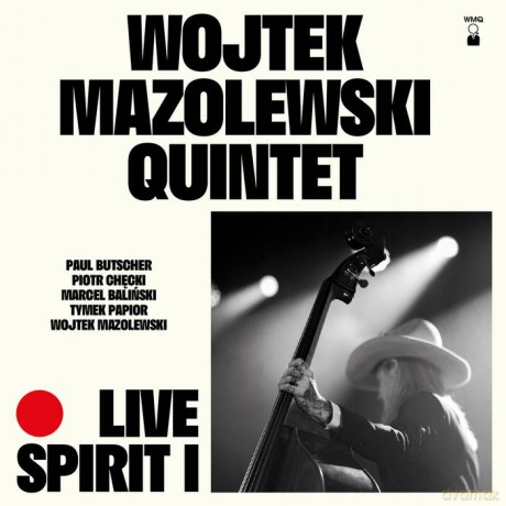 Wojtek Mazolewski Quintet: Live Spirit I [CD]