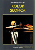 Kolor Słońca - Andrea Camilleri [KSIĄŻKA]