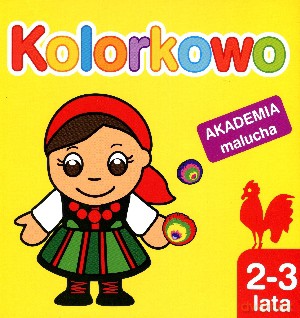 Kolorkowo. Akademia malucha 2-3 lata - Anna Wiśniewska [KSIĄŻKA]