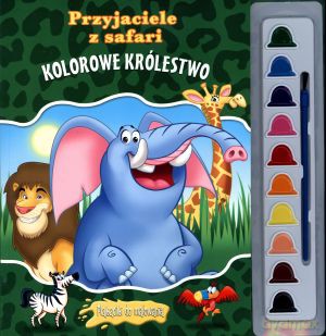 Kolorowe królestwo. Przyjaciele z safari. Plakaciki do malowania - Amy Paradis [KSIĄŻKA]