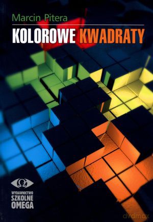 Kolorowe kwadraty - Marcin Pitera [KSIĄŻKA]