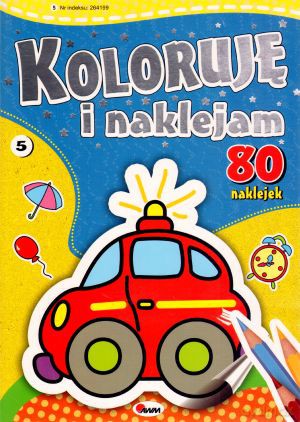 Koloruję i naklejam 5 - Piotr Kozera [KSIĄŻKA]