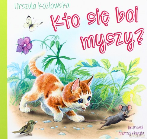 Kto się boi myszy - Urszula Kozłowska [KSIĄŻKA]
