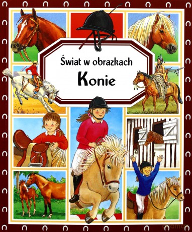 Konie. Świat w obrazkach - Emilie Beaumont [KSIĄŻKA]