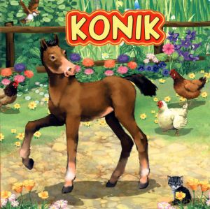 Konik - Marek Szal (ilustr.), Katarzyna Campbell [KSIĄŻKA]