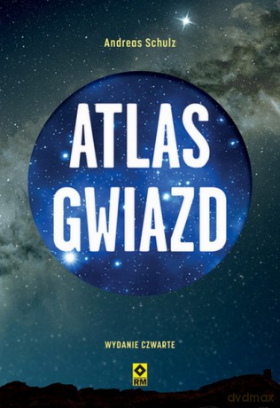 Atlas gwiazd - Andreas Schulz [KSIĄŻKA]