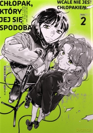 Chłopak, który jej się spodobał wcale nie jest chłopakiem (Tom 2) - Sumiko Arai [KSIĄŻKA]