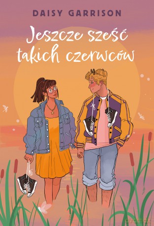 Jeszcze sześć takich czerwców - Daisy Garrison [KSIĄŻKA]