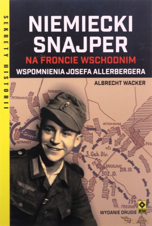 Niemiecki snajper na froncie wschodnim - Albrecht Wackner [KSIĄŻKA]