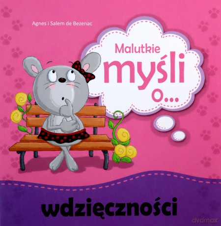 Malutkie myśli o... wdzięczności - Michał Mierzejewski [KSIĄŻKA]