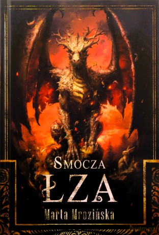 Smocza Łza - Marta Mrozińska [KSIĄŻKA]