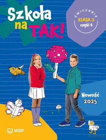 Szkoła na Tak karty ćwiczeń klasa 3 część 4 szkoła podstawowa [KSIĄŻKA]