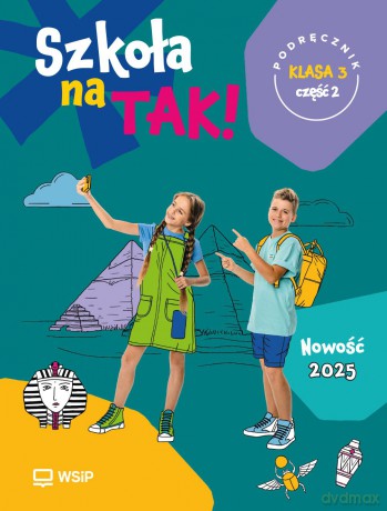 Szkoła na Tak podręcznik dla klasa 3 część 2 szkoła podstawowa [KSIĄŻKA]