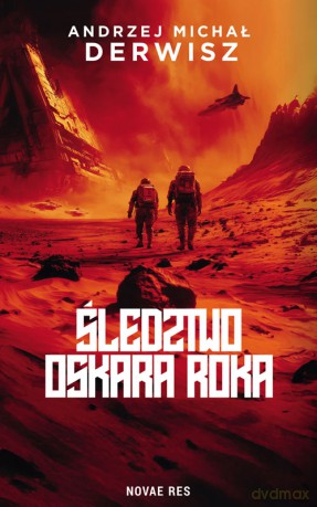 Śledztwo Oskara Roka - Andrzej Michał Derwisz [KSIĄŻKA]