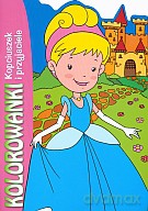 Kopciuszek i przyjaciele. Kolorowanki - Anna Purska (tłum.) [KSIĄŻKA]