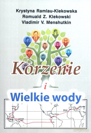Korzenie i Wielkie wody + CD - Krystyna Ramlau-Klekowska, Romuald Z. Klekowski, Vladimir V. Menshutkin [KSIĄŻKA]