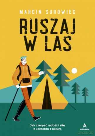 Ruszaj w las - Marcin Surowiec [KSIĄŻKA]