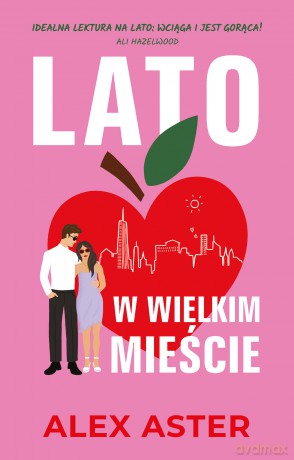 Lato w wielkim mieście - Alex Aster [KSIĄŻKA]