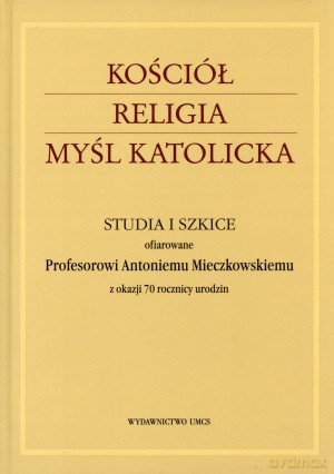 Kościół. Religia. Myśl katolicka [KSIĄŻKA]