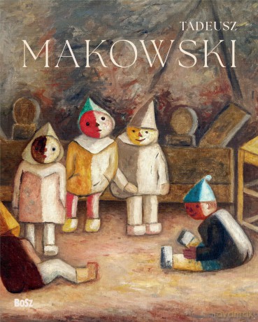 Tadeusz Makowski - Stefania Krzysztofowicz-Kozakowska [KSIĄŻKA]