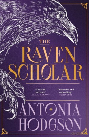 The Raven Scholar wer. angielska - Antonia Hodgson [KSIĄŻKA]