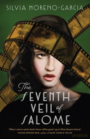 The Seventh Veil of Salome wer. angielska - Silvia Moreno-Garcia [KSIĄŻKA]