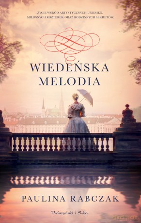 Wiedeńska melodia - Paulina Rabczak [KSIĄŻKA]