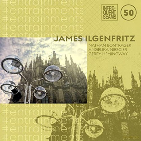 James Ilgenfritz: #Entrainments [KASETA]