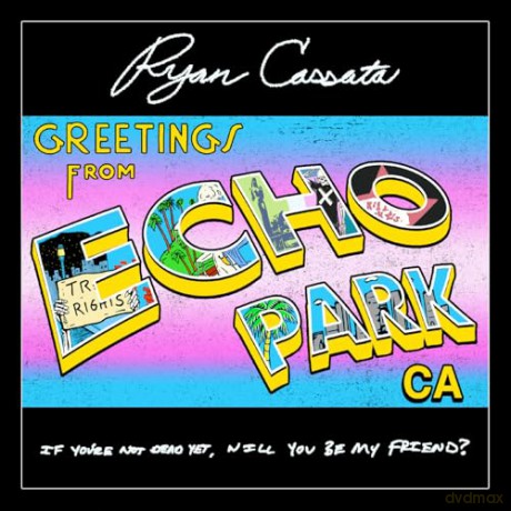 Ryan Cassata: Greetings From Echo Park [CD]