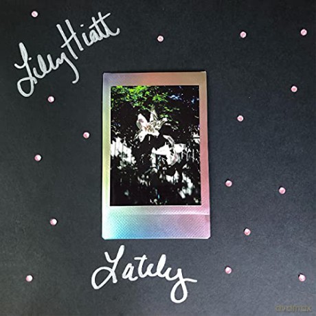 Lilly Hiatt: Lately (White) [KASETA]