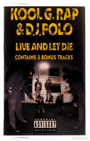 Kool G Rap & Dj Polo: Live & Let Die [KASETA]