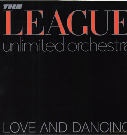 League Unlimited Orchestra: Love And Dancing [Winyl]