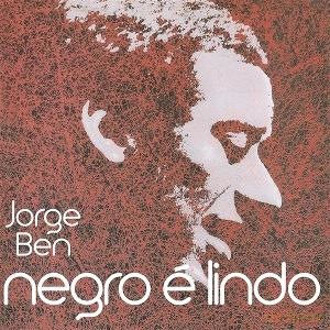 Jorge Ben: Negro E Lindo [Winyl]