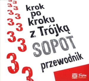 Krok po kroku z Trójką. Sopot. Przewodnik. Książka audio CD [Audiobook]