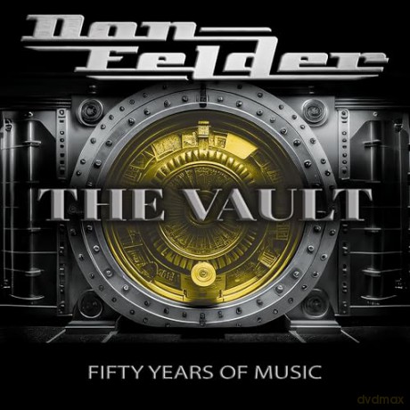 Don Felder: The Vault 1975-2025 Fifty Years Of Music [CD]