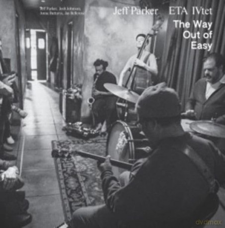 Jeff Parker And Eta Ivtet: The Way Out Of Easy [Winyl]